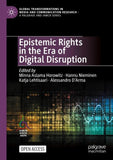 Epistemic Rights in the Era of Digital Disruption