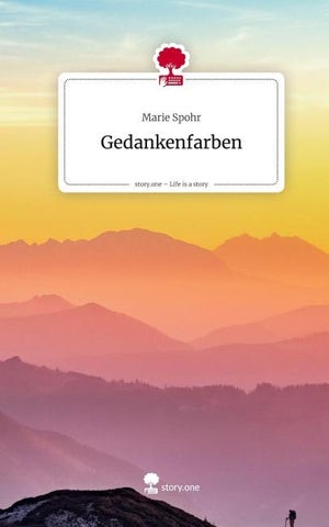 Gedankenfarben. Life is a Story - story.one