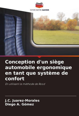 Conception d'un siège automobile ergonomique en tant que système de confort