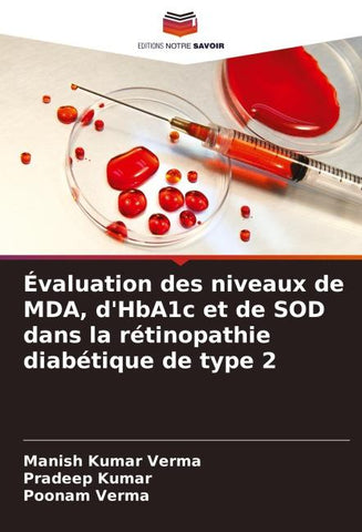 Évaluation des niveaux de MDA, d'HbA1c et de SOD dans la rétinopathie diabétique de type 2