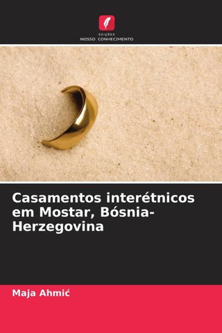 Casamentos interétnicos em Mostar, Bósnia-Herzegovina