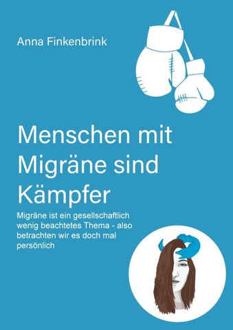 Menschen mit Migräne sind Kämpfer