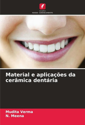 Material e aplicações da cerâmica dentária