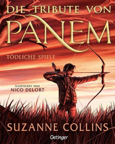 Die Tribute von Panem 1. Tödliche Spiele. Illustrierte Ausgabe