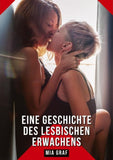 Eine Geschichte des lesbischen Erwachens