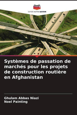 Systèmes de passation de marchés pour les projets de construction routière en Afghanistan