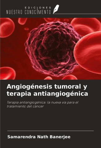 Angiogénesis tumoral y terapia antiangiogénica