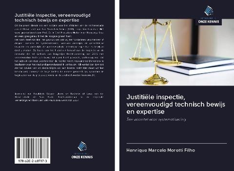 Justitiële inspectie, vereenvoudigd technisch bewijs en expertise