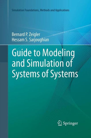 Guide to Modeling and Simulation of Systems of Systems