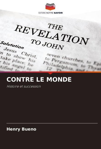 CONTRE LE MONDE