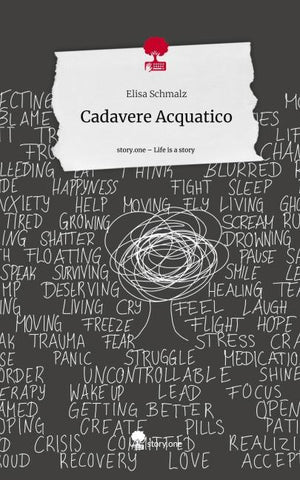 Cadavere Acquatico. Life is a Story - story.one