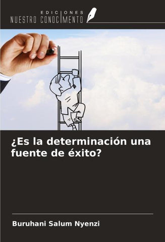 ¿Es la determinación una fuente de éxito?