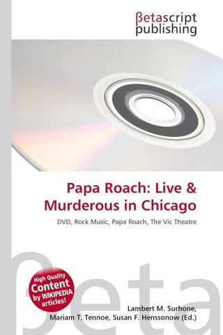 Papa Roach: Live & Murderous in Chicago