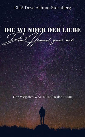 DIE WUNDER DER LIEBE - Dem Himmel ganz nah