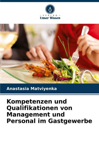 Kompetenzen und Qualifikationen von Management und Personal im Gastgewerbe