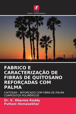 FABRICO E CARACTERIZAÇÃO DE FIBRAS DE QUITOSANO REFORÇADAS COM PALMA