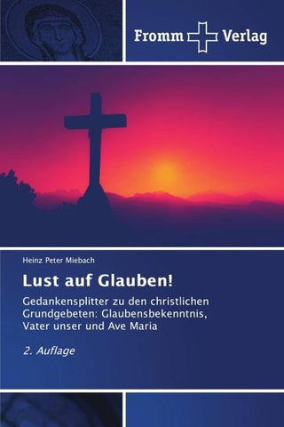Lust auf Glauben!