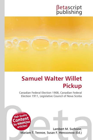 Samuel Walter Willet Pickup