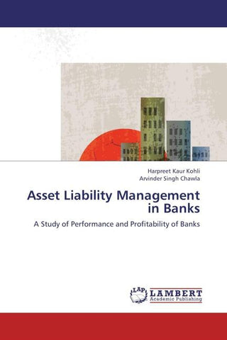Asset Liability Management in  Banks