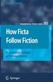 How Ficta Follow Fiction