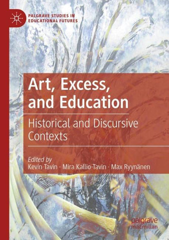 Art, Excess, and Education