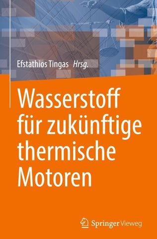 Wasserstoff für zukünftige thermische Motoren