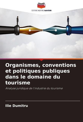 Organismes, conventions et politiques publiques dans le domaine du tourisme