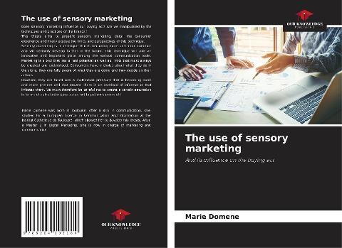The use of sensory marketing