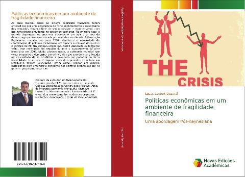 Políticas econômicas em um ambiente de fragilidade financeira