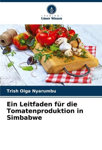 Ein Leitfaden für die Tomatenproduktion in Simbabwe