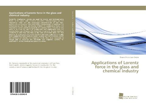 Applications of Lorentz force in the glass and chemical industry