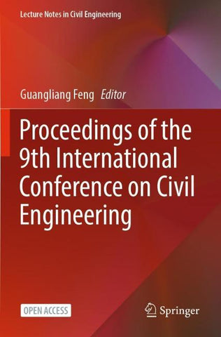 Proceedings of the 9th International Conference on Civil Engineering