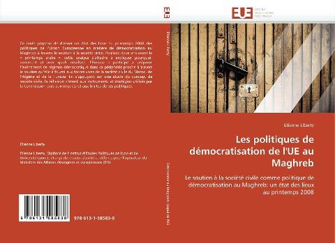 Les politiques de démocratisation de l''UE au Maghreb