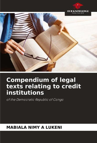 Compendium of legal texts relating to credit institutions