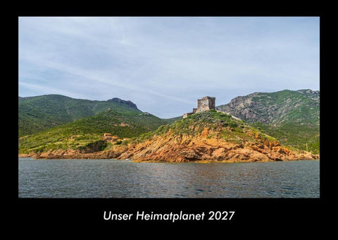 Unser Heimatplanet 2027 Fotokalender DIN A3