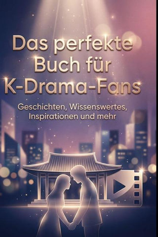 Das perfekte Buch für K-Drama-Fans