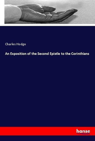 An Exposition of the Second Epistle to the Corinthians