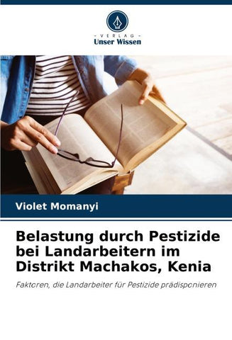 Belastung durch Pestizide bei Landarbeitern im Distrikt Machakos, Kenia
