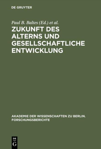 Zukunft des Alterns und gesellschaftliche Entwicklung