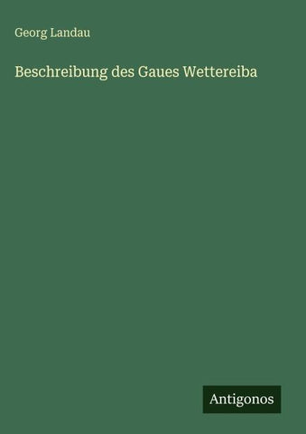 Beschreibung des Gaues Wettereiba