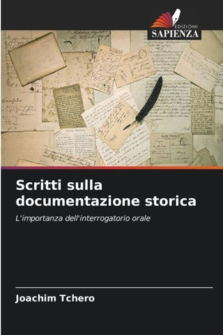 Scritti sulla documentazione storica