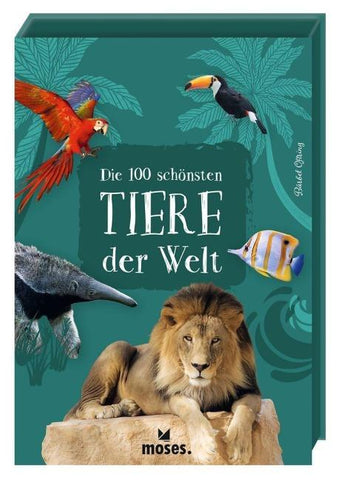 Die 100 schönsten Tiere der Welt