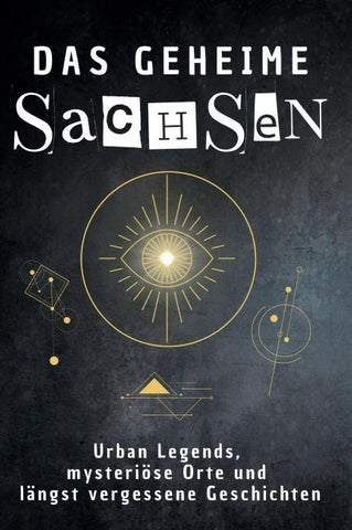 Das geheime Sachsen