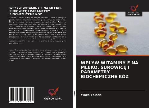 WP¿YW WITAMINY E NA MLEKO, SUROWIC¿ I PARAMETRY BIOCHEMICZNE KÓZ