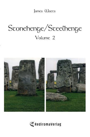 Stonehenge/Steelhenge - Volume 2