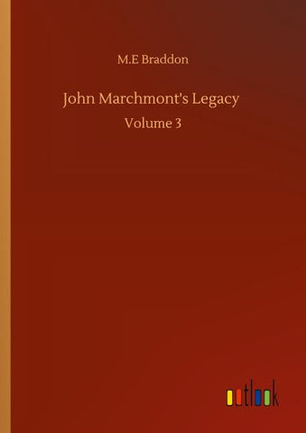 John Marchmont's Legacy
