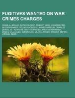 Fugitives wanted on war crimes charges