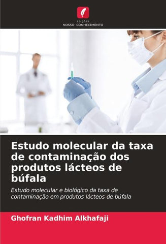Estudo molecular da taxa de contaminação dos produtos lácteos de búfala