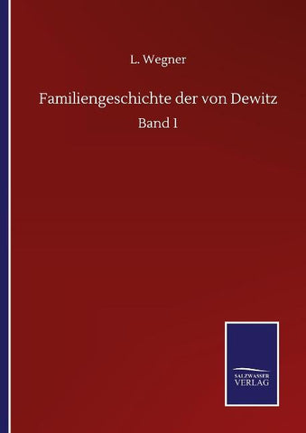 Familiengeschichte der von Dewitz
