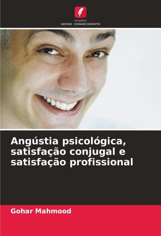 Angústia psicológica, satisfação conjugal e satisfação profissional